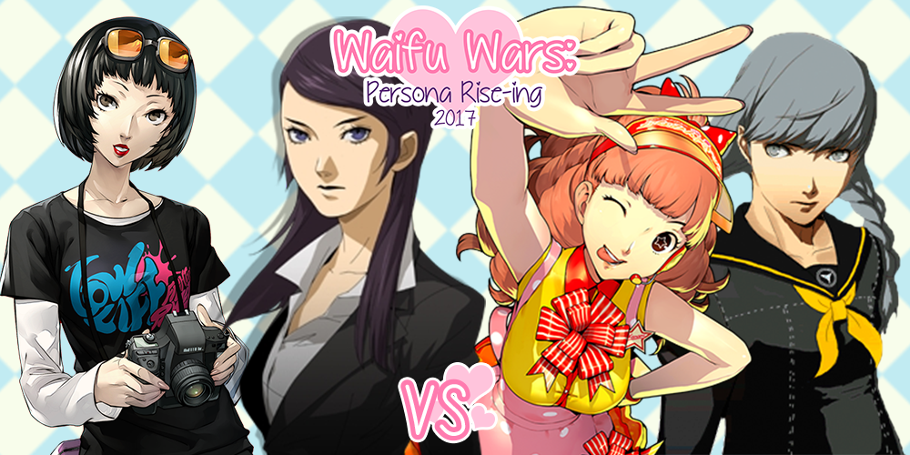 Persona Waifu Wars Round 1 Heat One - Rice Digital