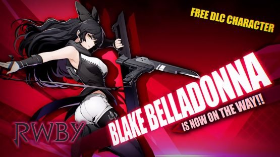 BlazBlue Cross Tag Battle RWBY Characters Now All Free - "You Can't Break Up the Dream Team" 1