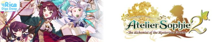 Atelier Sophie 2: The Alchemist of the Mysterious Dream, complete review